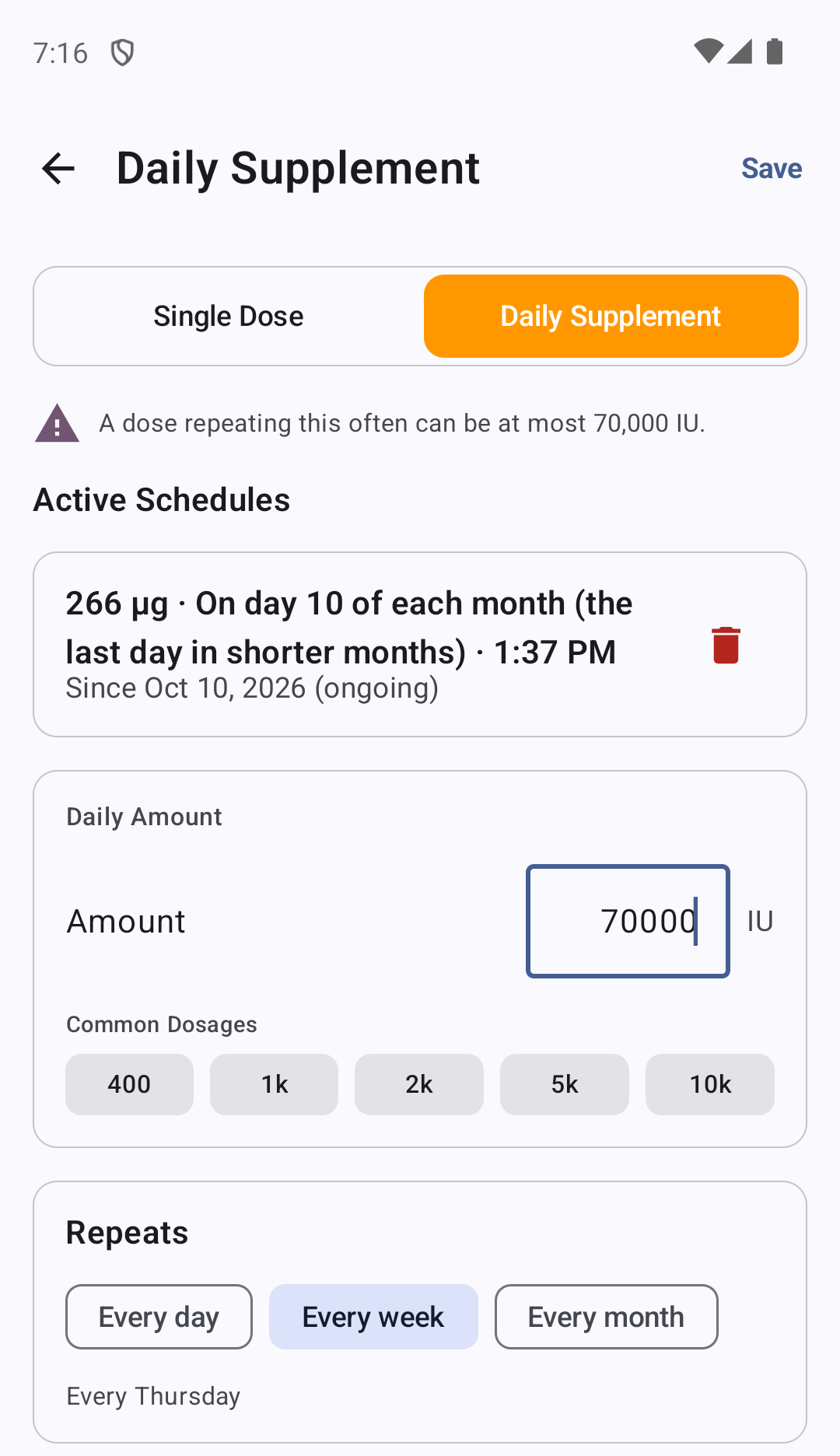 Android schedule form with Every week selected and a notice that a dose repeating this often can be at most 70,000 IU