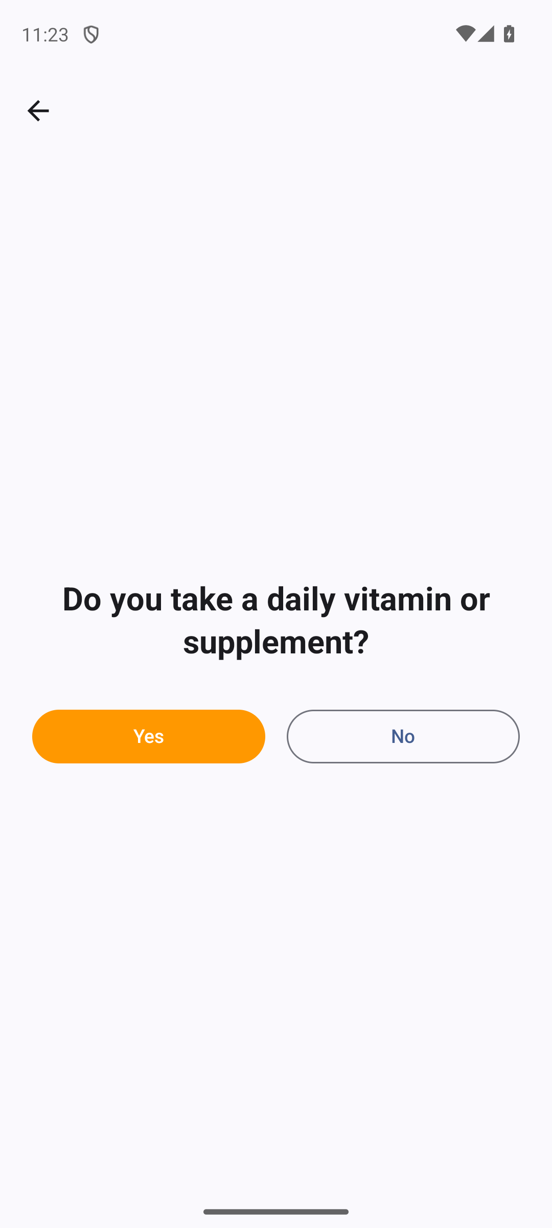 Wizard step 1 on Android: Do you take a daily vitamin or supplement?